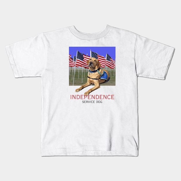 INDEPENDENCE Service Dog Kids T-Shirt by B C Designs